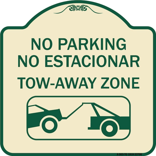 Signmission No Parking No Estacionar Tow Away Zone Directional Arrow Tacionamiento Zona De Carga, TG-1818-23706 A-DES-TG-1818-23706 - main